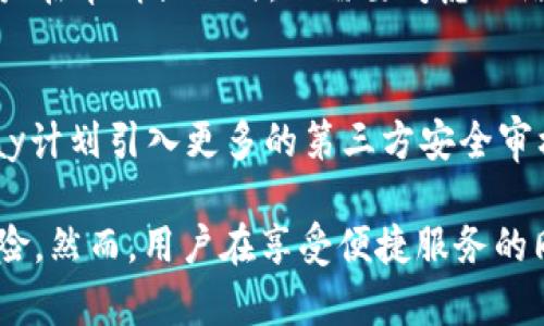   Topay数字钱包安全吗？详解其安全性与用户隐私保护！ / 

 guanjianci Topay数字钱包, 数字钱包安全性, 用户隐私保护, 数字资产安全 /guanjianci 

在数字支付日益普及的时代，数字钱包作为一种便捷的支付工具，逐渐受到大众的青睐。其中，Topay数字钱包因其多样化的服务和相对较高的安全性受到了广泛关注。然而，对于许多用户来说，数字钱包的安全性依然是一个关键问题。那么，Topay数字钱包究竟安全吗？本文将对其安全性、用户隐私保护机制以及相关问题进行详细探讨。

Topay数字钱包简介
Topay数字钱包是一款集成了多种数字支付功能的电子钱包应用，允许用户存储、管理和转账数字货币及其他资产。其用户可以通过智能手机、平板等移动设备随时随地进行交易，具有极高的便利性。Topay数字钱包的功能不仅限于付款和转账，还支持各种代币的交易、兑换甚至投资。

Topay数字钱包的技术架构
Topay数字钱包采用了相对先进的技术架构，确保用户数据和交易的安全性。其主要组件包括用户身份验证、数据加密、实时交易监控等。通过这些技术手段，Topay能够有效识别和阻止潜在的欺诈活动，保护用户资产安全。而其开放的API允许开发者不断为系统加入安全新特性，进一步提高安全性。

安全性分析
Topay数字钱包在安全性方面采取了一系列措施，具体包括：
ul
listrong多重身份验证：/strong用户在登录时需要通过多重身份验证，例如输入密码、手机验证码等。这一机制有效降低了未经授权的访问。/li
listrong数据加密：/strong在用户交易与数据传输过程中，Topay会使用行业标准的AES-256等加密协议，以保护用户的敏感信息，防止数据被窃取。/li
listrong实时监控：/strongTopay设置了实时交易监控机制，一旦发现异常活动，会立即通知用户并采取相应措施，以降低用户的风险。/li
/ul

用户隐私保护机制
除了资产安全，用户隐私同样重要。Topay对用户信息进行严格管理，始终遵循相关法律和行业标准，确保用户的隐私不被泄露。其隐私保护机制主要包括：
ul
listrong匿名交易：/strongTopay支持匿名交易，用户可以选择不公开个人身份信息，而只需提供钱包地址进行交易。/li
listrong信息保留最小化：/strongTopay对用户信息的收集和存储采取最小化原则，仅在必要时保留用户信息，以减少潜在信息泄露的风险。/li
listrong第三方审核：/strongTopay定期接受第三方安全审计，确保其安全机制的有效性和透明性。/li
/ul

与其他数字钱包的对比
在选择数字钱包时，用户往往会比较多个平台。Topay与其他主流数字钱包相比在安全性和用户体验方面的优势明显。大多数竞争对手在安全机制上有所欠缺，甚至出现用户数据泄露的事件。而Topay通过持续技术架构和安全措施，赢得了用户的信任。

解决用户的常见问题
下面整理了6个用户可能会对Topay数字钱包安全性产生疑问的问题，分别进行详细解析。

问题1：Topay钱包是否容易被黑客攻击？
数字钱包的安全性在很大程度上依赖于其技术架构和安全措施。虽然无法完全避免黑客攻击，但Topay通过多重加密和实时监控机制，大大降低了被攻击的风险。通过不断更新和升级安全技术，Topay能够及时修补潜在的漏洞。同时，用户也需要采取一些预防措施，例如选择强密码以及定期更换密码。

问题2：Topay如何保证交易的匿名性？
Topay提供了多种保护用户隐私的选项，包括匿名交易。用户可以通过不公开身份信息进行交易，仅用钱包地址完成转账和支付。该机制使得用户在使用Topay进行数字资产交易时不会留下可追踪的痕迹，从而确保其交易的私密性。然而，用户仍需了解某些法律法规，以便在合法框架内使用这些功能。

问题3：如果我的Topay账户被盗，怎么办？
如果用户发现Topay账户存在异常活动或密码泄露，应立即进行以下操作：首先，使用多重身份验证功能，迅速修改密码并加强账户保护。其次，用户应立即联系Topay的客户支持团队，说明情况并寻求帮助。Topay的安全团队会对账户进行保护和恢复，并帮助用户追踪不明交易。

问题4：Topay如何防止用户信息泄露？
Topay严格遵循数据保护的法律法规，对用户信息进行加密与匿名处理。通过与各类安全专家和法律顾问合作，Topay不仅加强了自身的安全制度，还不断更新相关安全策略，以确保符合最新的法律要求。此外，Topay的数据存储也采取地域分散的策略，将数据安全地存放在多个数据中心，减少数据泄露的风险。

问题5：用户是否能随时提现Topay的资产？
用户在Topay数字钱包内的资产通常是可以随时提现的，但提现流程可能受到不同国家和地区法律法规的影响。Topay会按照国家或地区的规定，对提现请求进行审核。用户在申请提现时，还需要考虑网络交易手续费和处理时间。建议用户在进行提现操作前，了解相关政策与费用信息，再做决定。

问题6：Topay未来的安全计划是什么？
Topay未来将继续加大对安全技术的投入，侧重于人工智能和区块链技术的结合。通过AI技术，Topay能够更为精准地识别潜在风险，并快速反应，减少用户损失。此外，Topay计划引入更多的第三方安全审核，坚持开放透明的原则，以增强用户的信任感。同时，用户教育也是Topay的一个重点计划，将提供更多关于数字沃尔特安全和安全交易的内容，助力用户做出明智的决策。

总结而言，Topay数字钱包在安全性和用户隐私保护方面均值得信赖。通过一系列先进的技术手段和完善的管理机制，Topay不断提升自身的安全防护能力，减少用户的风险。然而，用户在享受便捷服务的同时，也需主动提高安全意识，以确保自身资产安全。希望本文能够帮助您更全面地了解Topay数字钱包的安全性，为您的数字支付选择提供有效参考。